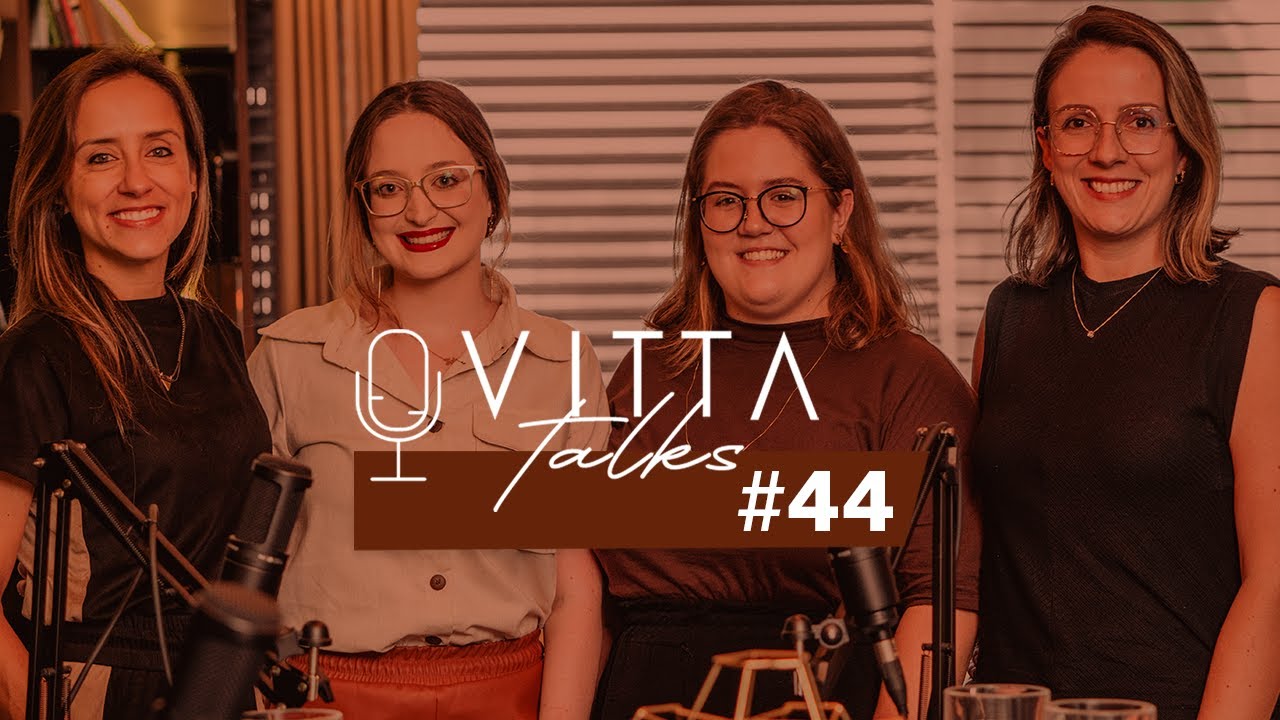 VITTA Talks #44: Como foi a decisão de levar a Voci Arquitetura para o VITTA? | VITTA Center