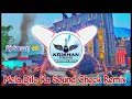 Mela Dilon Ka Aata H DJ Sarzen Sound Check Supper Quality Krishan Mixing Djsarzen
