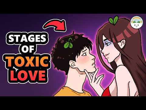 有毒關係的 7 個階段，不是真愛 (7 Stages Of A Toxic Relationship, Not Real Love)