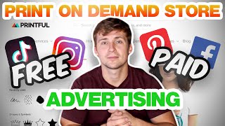 How To Advertise/Market Your Print On Demand Business - Paid and Free Methods