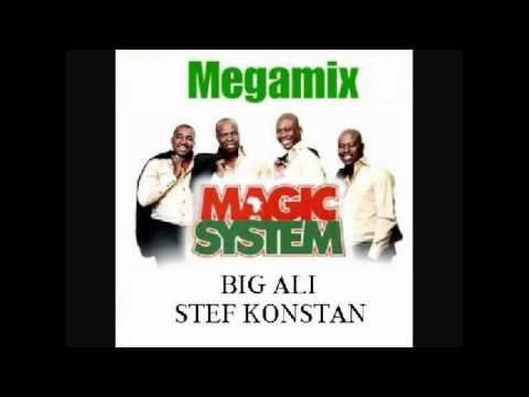 Magic System ft Big Ali Stef Konstan Magic Megamix