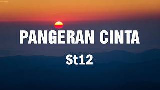 Download lagu Pangeran Cinta - St12 (Lirik) mp3