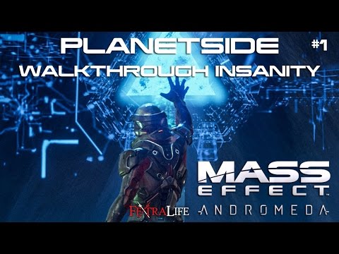 Mass Effect Andromeda Planetside Walkthrough (Insanity Difficulty)