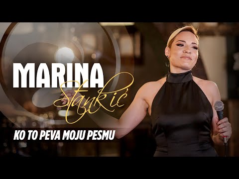 MARINA STANKIC FEAT. ACA KRSMANOVIC - KO TO PEVA MOJU PESMU (UŽIVO)
