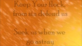 Todd Agnew   Savior Like a Shepherd Lead Us (Lyrics onscreen)