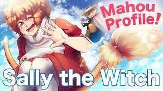 SALLY THE WITCH // Mahou Profile: A History of Magical Girls