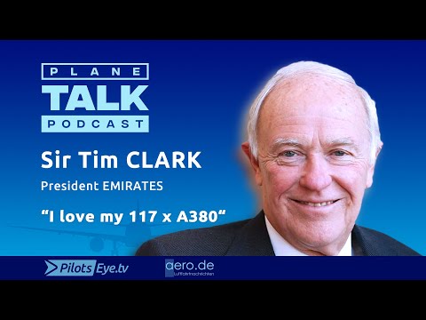 , title : 'planeTALK | Sir Tim CLARK President EMIRATES "I love my 117 Airbus A380" (24 subtitle-languages)'