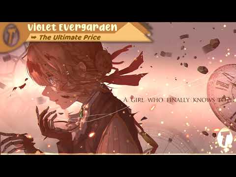 [OST] Top Violet Evergarden Soundtrack-Collection 【SAD —➤ EPIC】