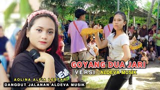 Download lagu GOYANG DUA JARI|VERSI ALDEVA MUSIK.VOC AOLINA ALFIA LESTARI mp3 Download lagu GOYANG DUA JARI|VERSI ALDEVA MUSIK.VOC AOLINA ALFIA LESTARI mp3