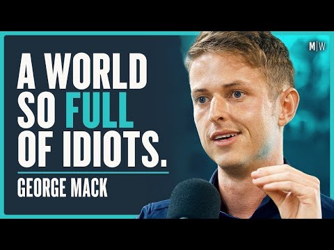 The Tragic Decline Of Rationality In Society - George Mack (4K)