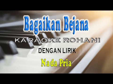 BAGAIKAN BEJANA ll KARAOKE ROHANI ll NADA PRIA A=DO