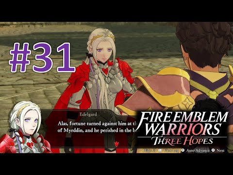 CLAUDE MEETS WITH EDELGARD!!! | FE Warriors Three Hopes Episode 31 BLIND