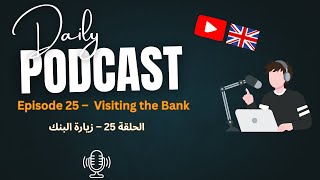 Beginner English Podcast - Episode 25