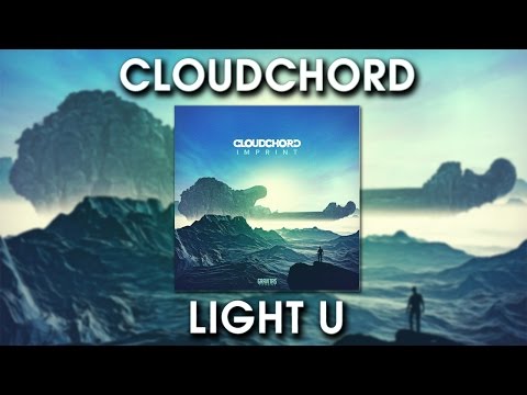 Cloudchord - Light U