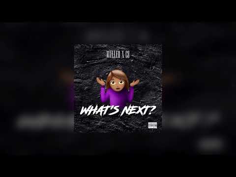 Muller x C8 - What's Next [Audio] | RatedMusic