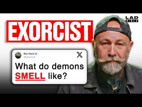 Do Demons Walk Among Us? Exorcist Answers Your Questions | LADbible Stories