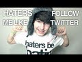 HATERS FOLLOW ME LIKE TWITTER - CHARLIE ...