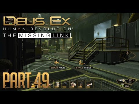 [49] Let's Play Deus Ex Human Revolution The Missing Link (Pacifist) - Rocket Parts #1