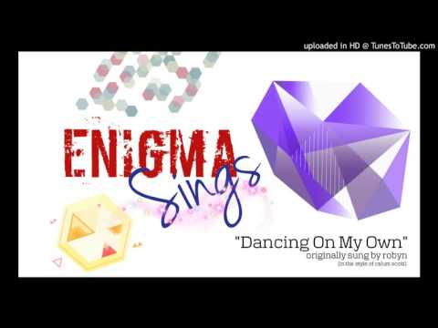 EnigmaSings - Dancing On My Own