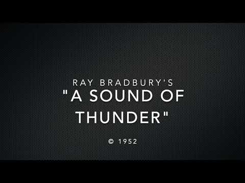 "A Sound of Thunder" by Ray Bradbury