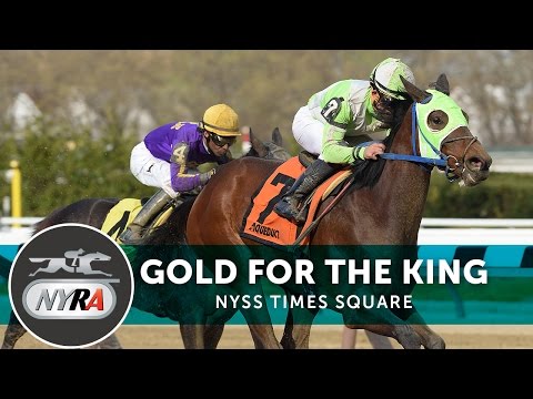 Gold for the King - 2017 NYSS Times Square Stakes