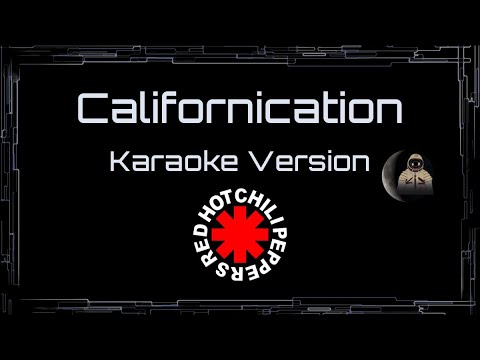 Red Hot Chili Peppers • Californication (CC Karaoke / Instrumental)