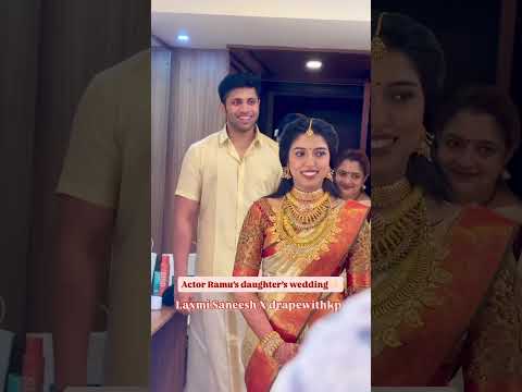 Actor Ramu’s daughter’s wedding | drapewithkp | Devdas | Actor Ramu | sareedraping