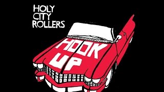 Holy City Rollers - Hook Up