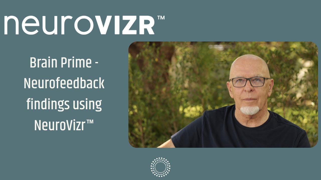 Garnet Talks - Brain prime neurofeedback findings using NeuroVizr™
