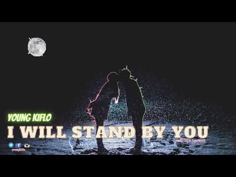 Young kiflo - I will stand by you ( Official Audio)