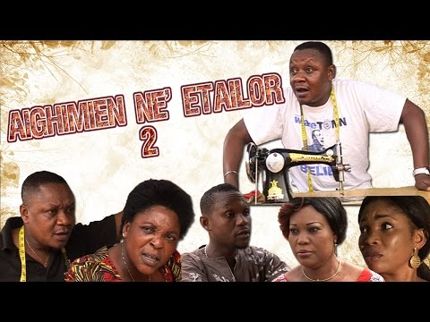Aighimien Ne' Etailor 2 - Latest Edo Comedy Movies 2016