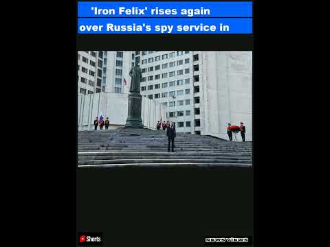 'Iron Felix' rises again over Russia's spy service in Moscow|Shorts