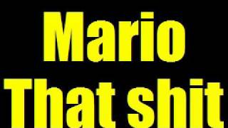 Mario - That Shit (full song)
