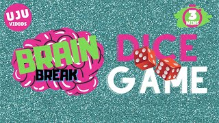 Brain Break - Dice Game 1