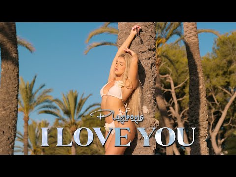 Playboys - I Love You (Official Video)