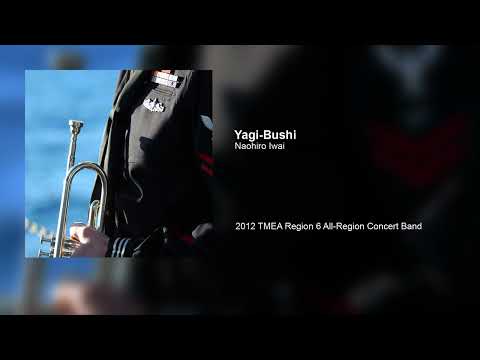 Yagi Bushi - 2012 TMEA Region 6 All-Region Concert Band
