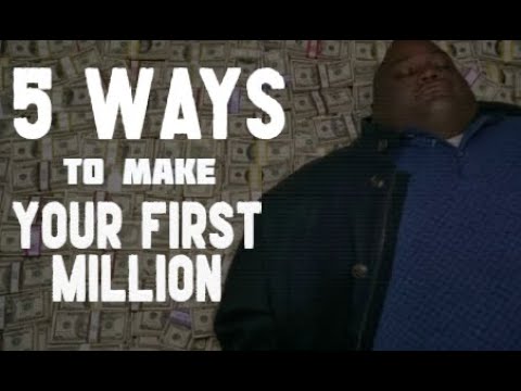 5 Ways To Make One Million Dollars