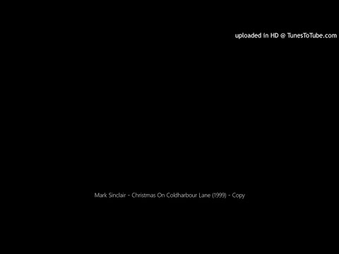 Mark Sinclair - Christmas On Coldharbour Lane (1999)