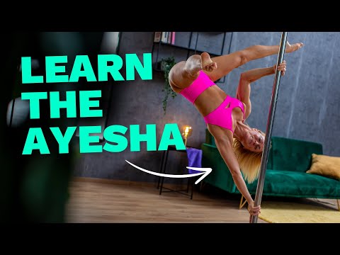 Ayesha Pole Dance Tutorial