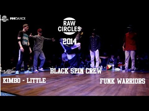 Raw Circles 2014 | Kimbo & Little vs Black Spin Crew vs Funk Warriors