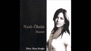 Nazlı Öksüz & Altın Tasta Gül Kuruttum  (Official Audio)