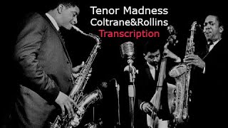 Tenor Madness Coltrane&Rollins's (Bb) Solos. Transcribed by Carles Margarit.