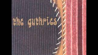 The Guthries - Terrible Thing