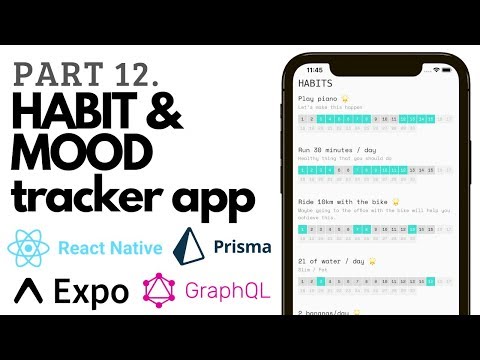 Part 12.2 - Uzual.App - Habit & Mood tracker application with React Native & graphQL