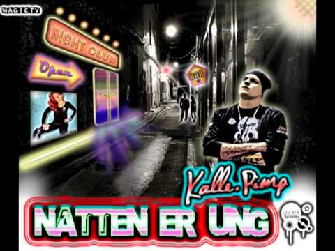 Kalle.Pimp - Natten Er Ung (Club Mix)