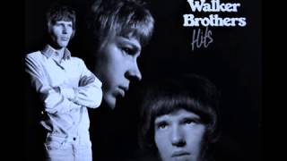 Saddest Night in the world　★　The Walker Brothers