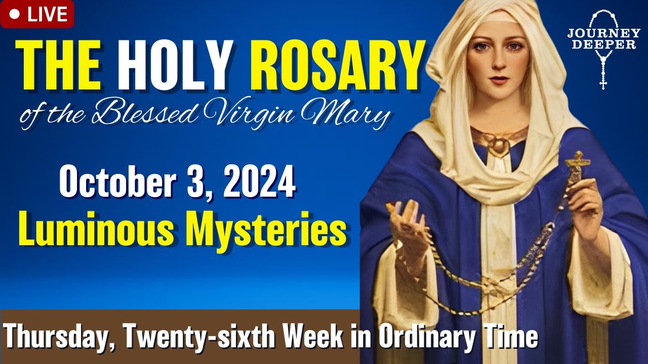 🔴 Rosary Thursday Luminous Mysteries of the Rosary October 3, 2024 Praying together