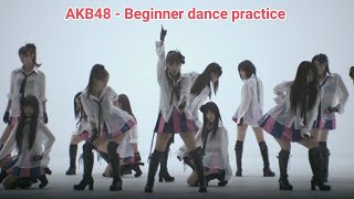 AKB48 - Beginner Dance practice