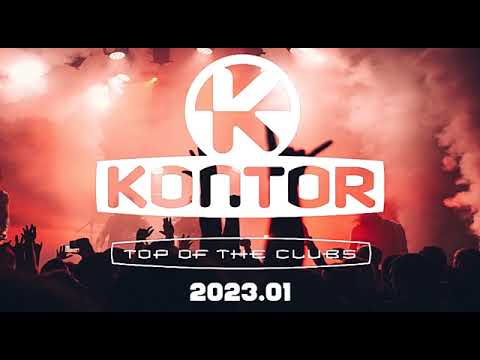 KONTOR TOP OF THE CLUBS 2023 # ELECTRONIC HOUSE CLUB MUSIC BEST CLUB HITS (1)