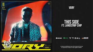 Download lagu Vory - This Side Ft. Landstrip Chip (VORY) mp3 Download lagu Vory - This Side Ft. Landstrip Chip (VORY) mp3